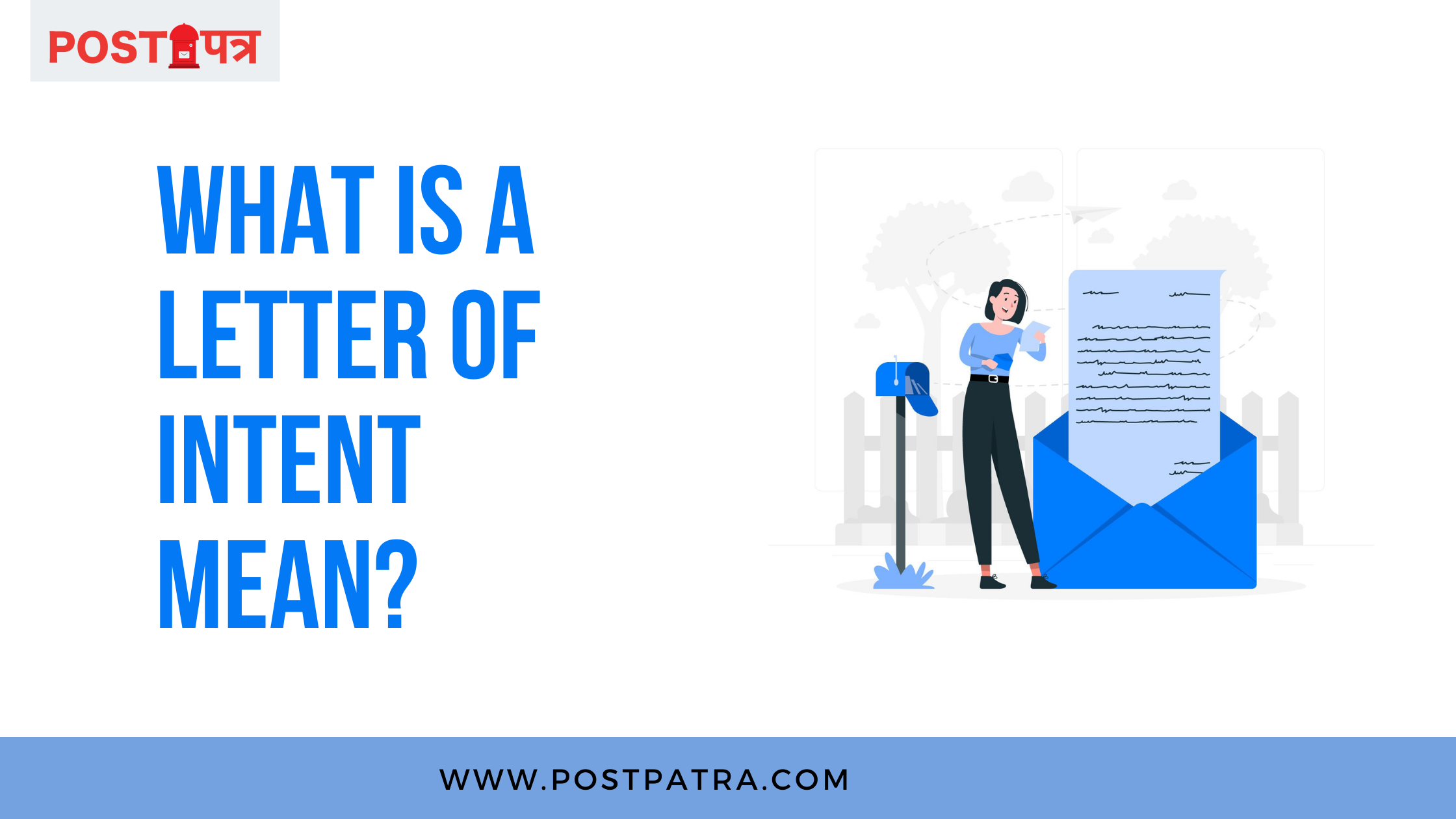 What Does A Letter Of Intent Mean LOI PostPatra what-does-a-letter-of-intent-mean-loi-postpatra